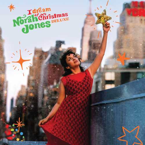 Norah Jones I Dream Of Christmas [2022 Deluxe]