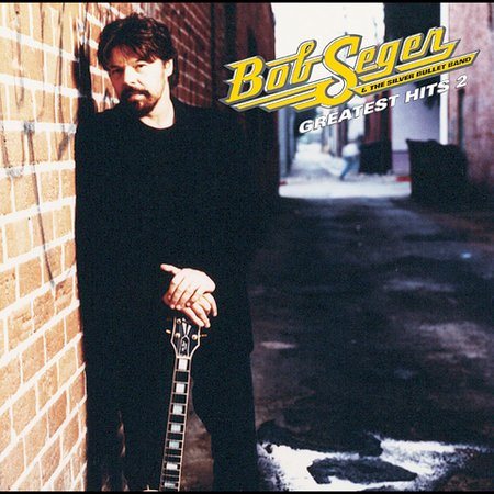 Bob Seger Greatest Hits 2 (Enhanced)