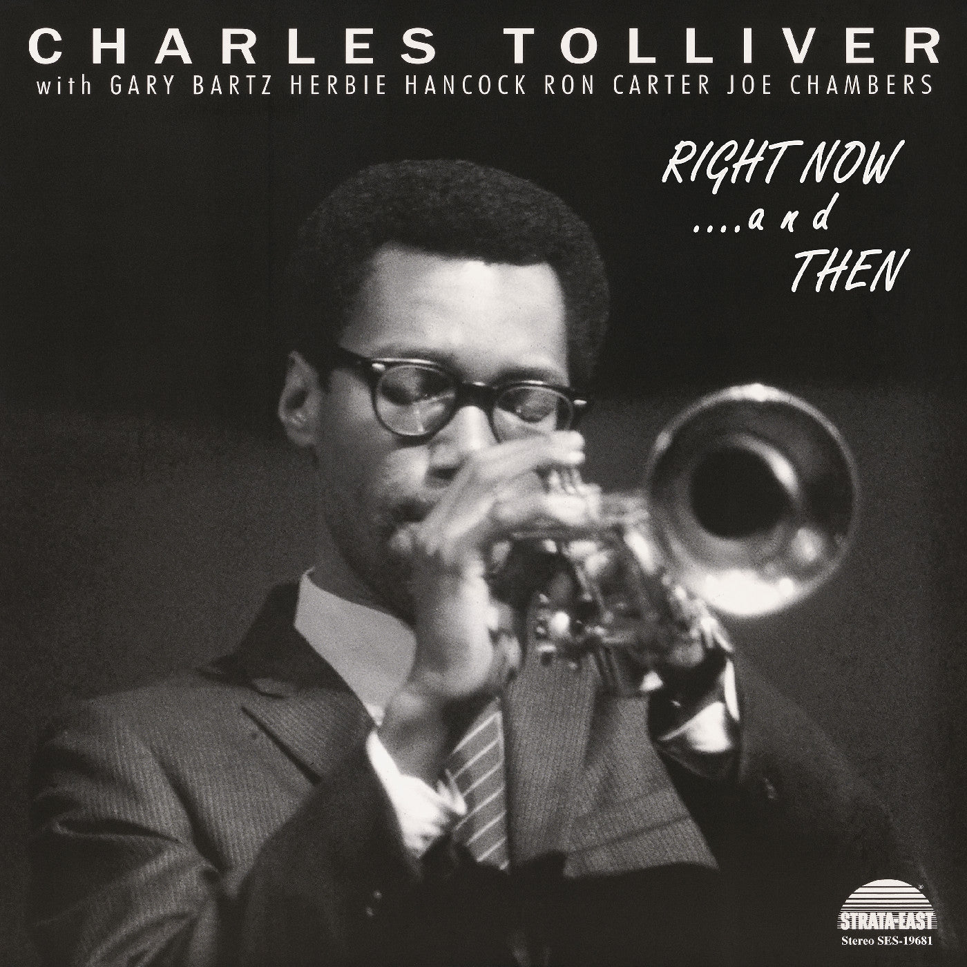 Charles Tolliver All Stars Right Now...And Then