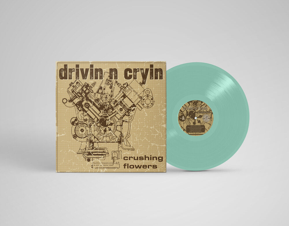 Drivin N Cryin Crushing Flowers (Coke Bottle Clear Vinyl)