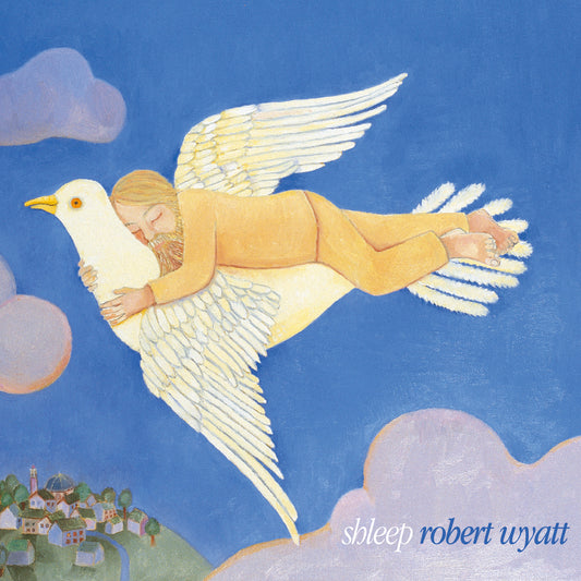 Robert Wyatt SHLEEP