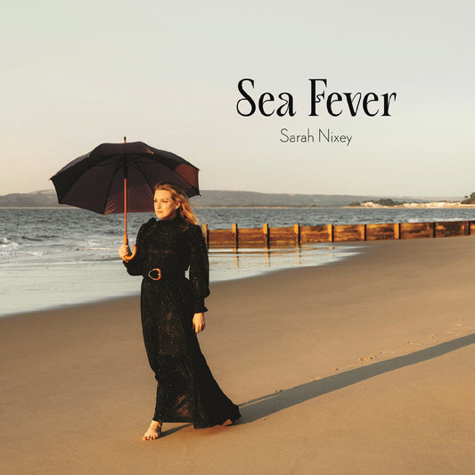 Sarah Nixey Sea Fever