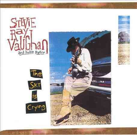 Stevie Ray Vaughan & Double Trouble The Sky Is Crying