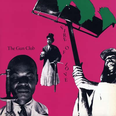 The Gun Club Fire of Love