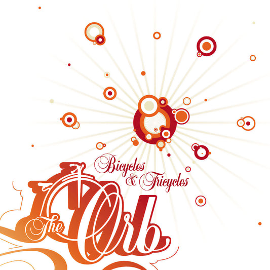 The Orb Bicycles & Tricycles (Clear Vinyl)