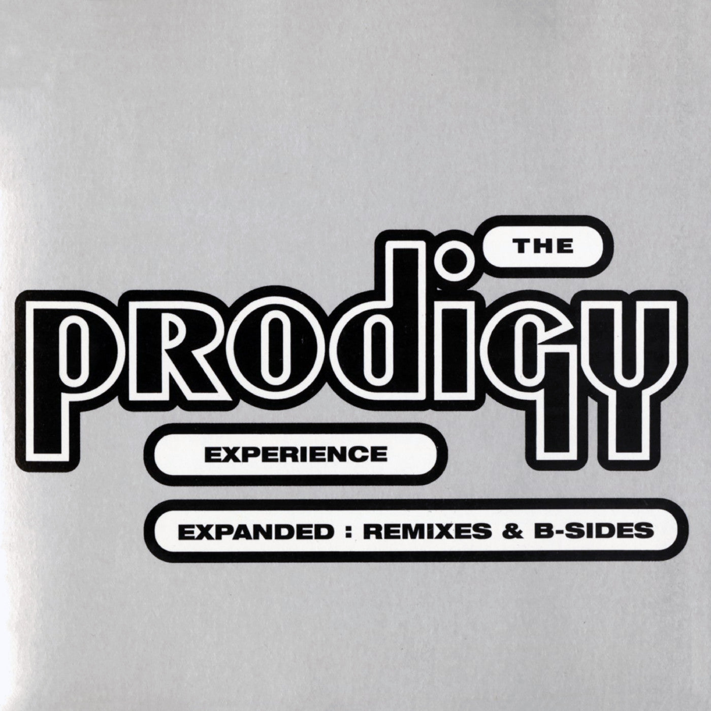 The Prodigy Experience: Expanded Remixes & B-Sides
