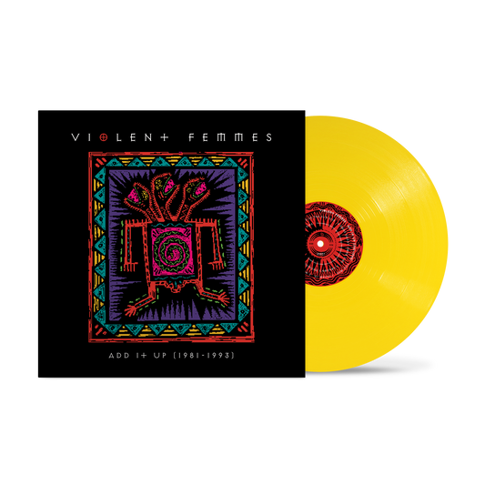 Violent Femmes Add It Up (1981-1993) (Indie Exclusive) [Canary Yellow Vinyl] [2LP]